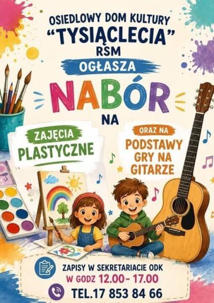 Nabór na zajęcia plastyczne i naukę gry na gitarze