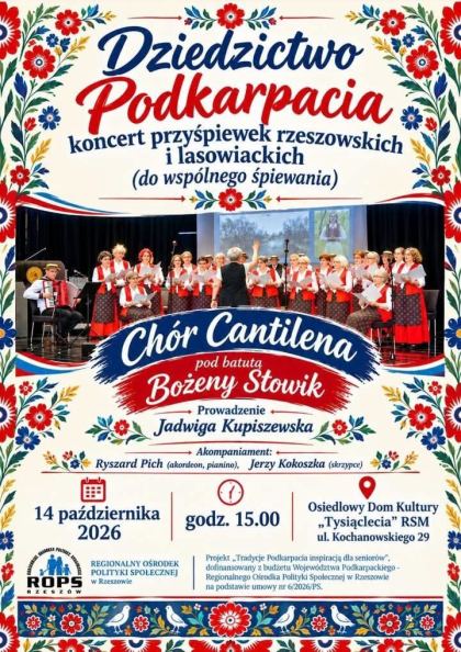 "Dziedzictwo Podkarpacia" - koncert przyśpiewek rzeszowskich i lasowiackich